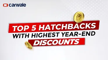 Top 5 Hatchbacks with the highest year-end discounts